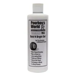 POORBOY'S WORLD Bold N Bright Tire Dressing Gel 473ml